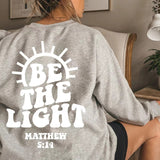 christian apparel Autumn and Winter New round Neck Be the Light Letter Print Text Sweater for Women